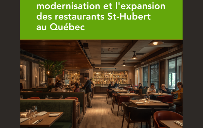 investissement majeur pour moderniser les St-Hubert au Québec